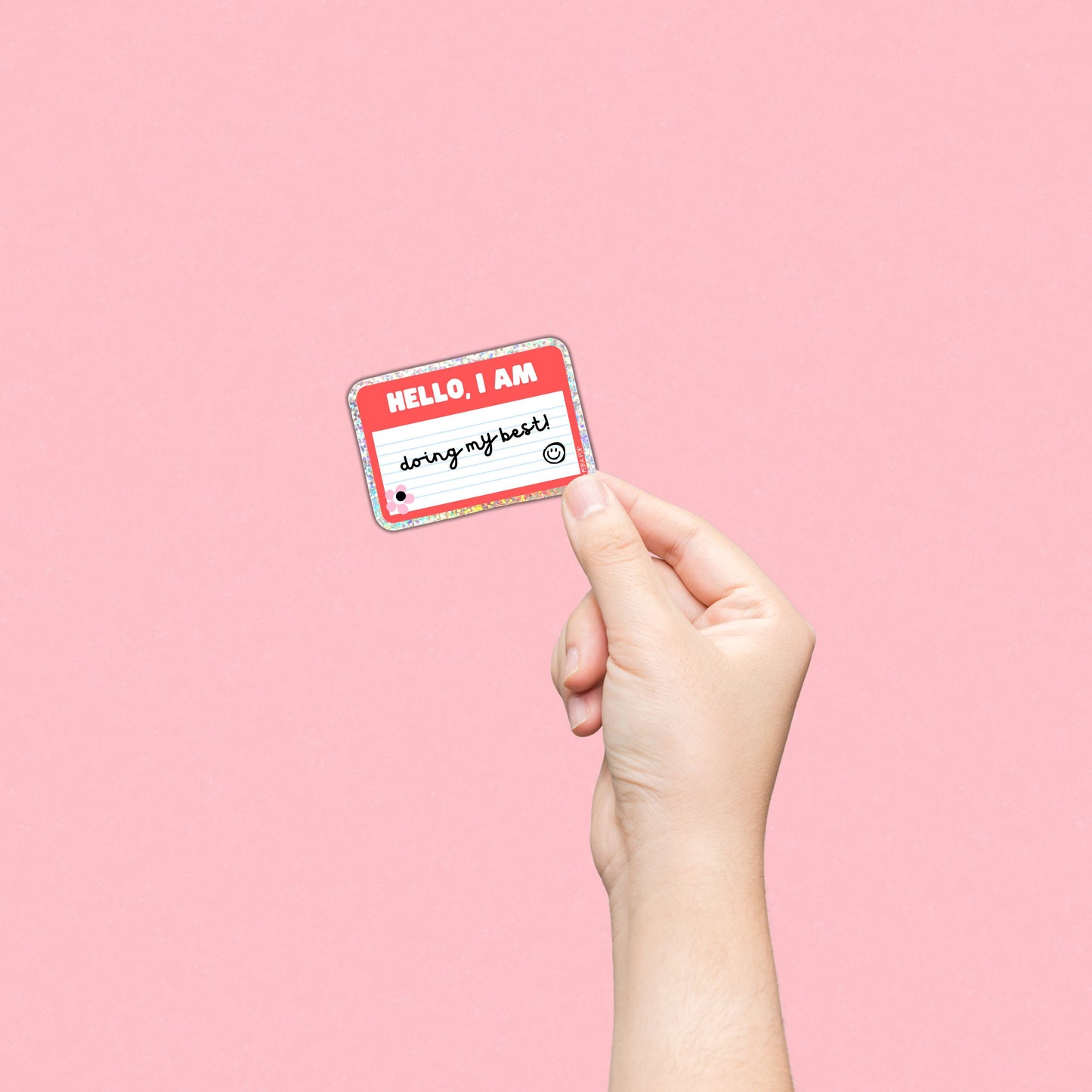 Hello, I Am Doing My Best red name tag sticker – a funny and relatable sticker for laptops, water bottles, and notebooks, perfect for anyone embracing life's chaos.