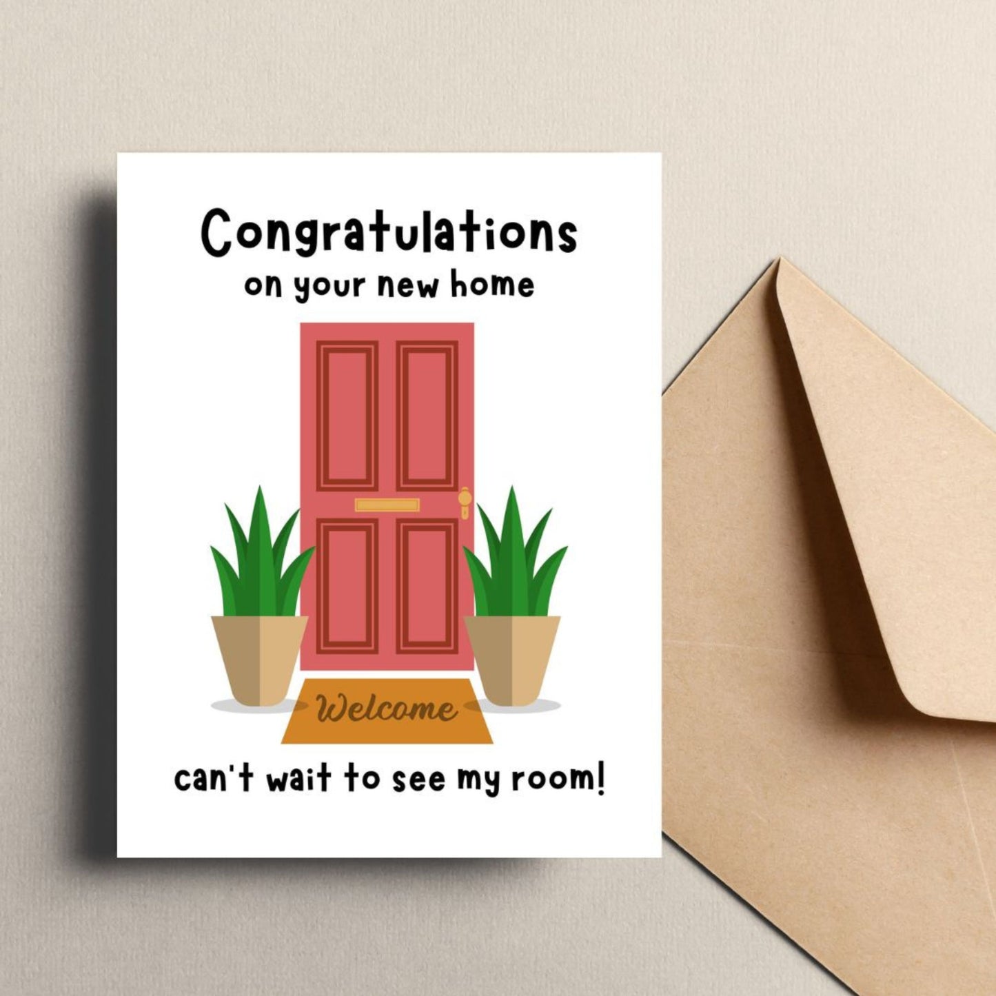 Funny new home greeting card with red front door, welcome mat, and potted plants, featuring the phrase “Congratulations On Your New Home, Can’t Wait To See My New Room” — perfect for housewarming, real estate gifts, or new homeowners.