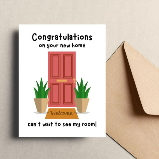 Funny new home greeting card with red front door, welcome mat, and potted plants, featuring the phrase “Congratulations On Your New Home, Can’t Wait To See My New Room” — perfect for housewarming, real estate gifts, or new homeowners.