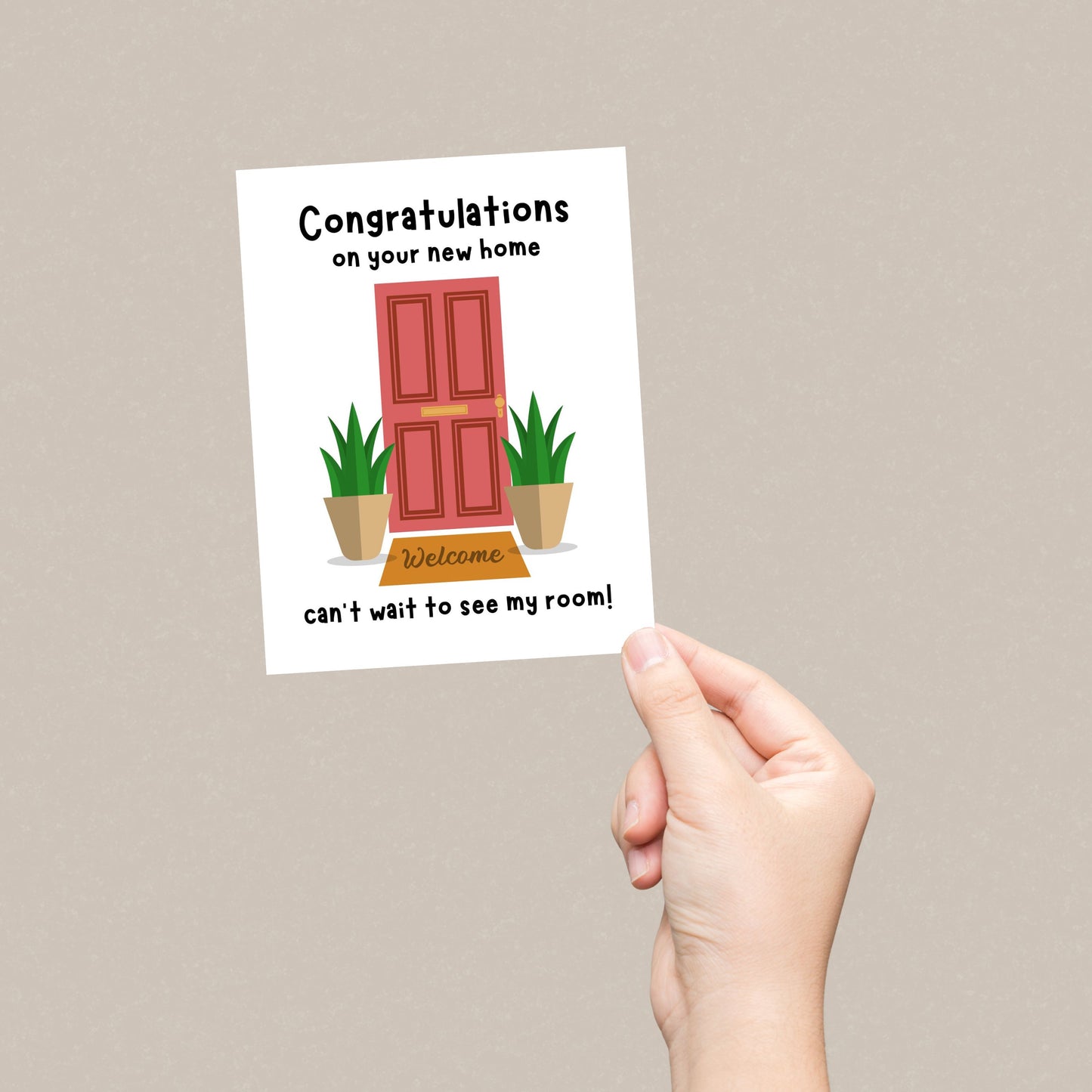 Funny new home greeting card with red front door, welcome mat, and potted plants, featuring the phrase “Congratulations On Your New Home, Can’t Wait To See My New Room” — perfect for housewarming, real estate gifts, or new homeowners.