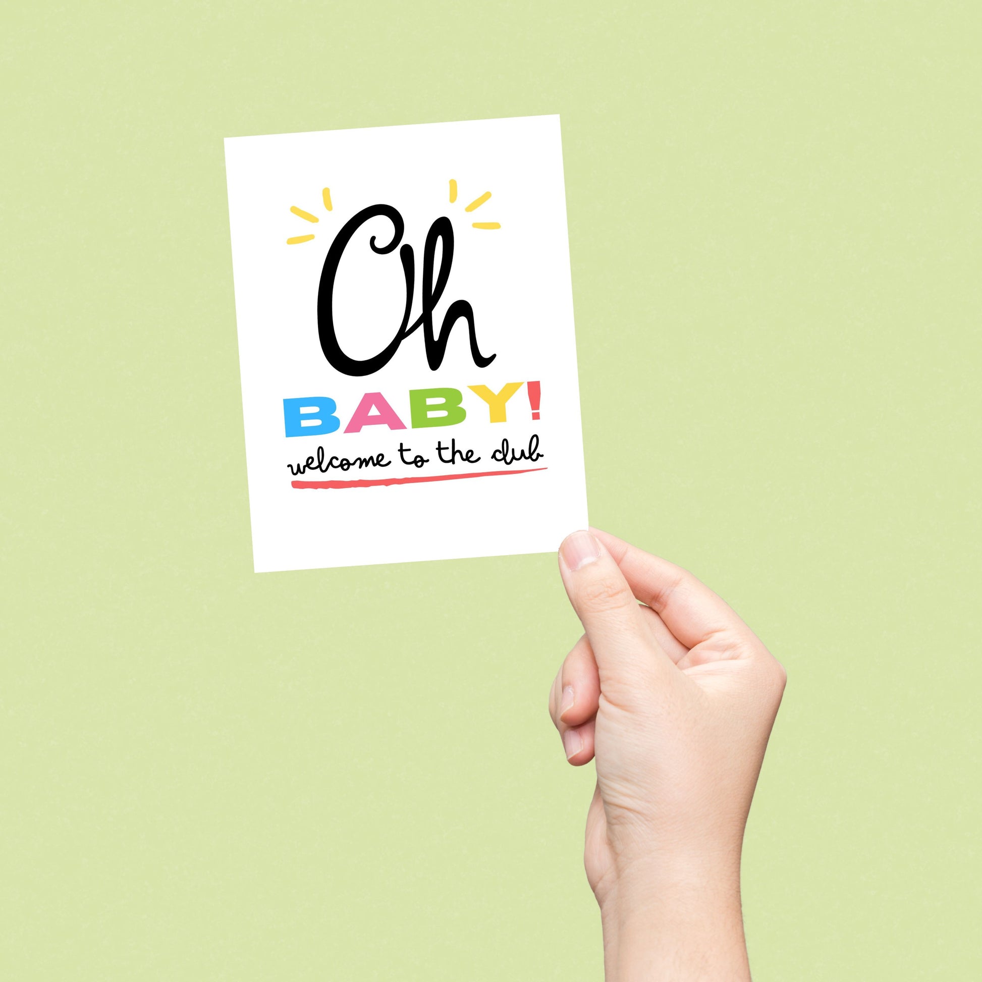 Funny new baby greeting card with the phrase "Oh Baby! Welcome To The Club" in playful typography. Perfect for celebrating new parents, baby showers, or newborn arrivals.