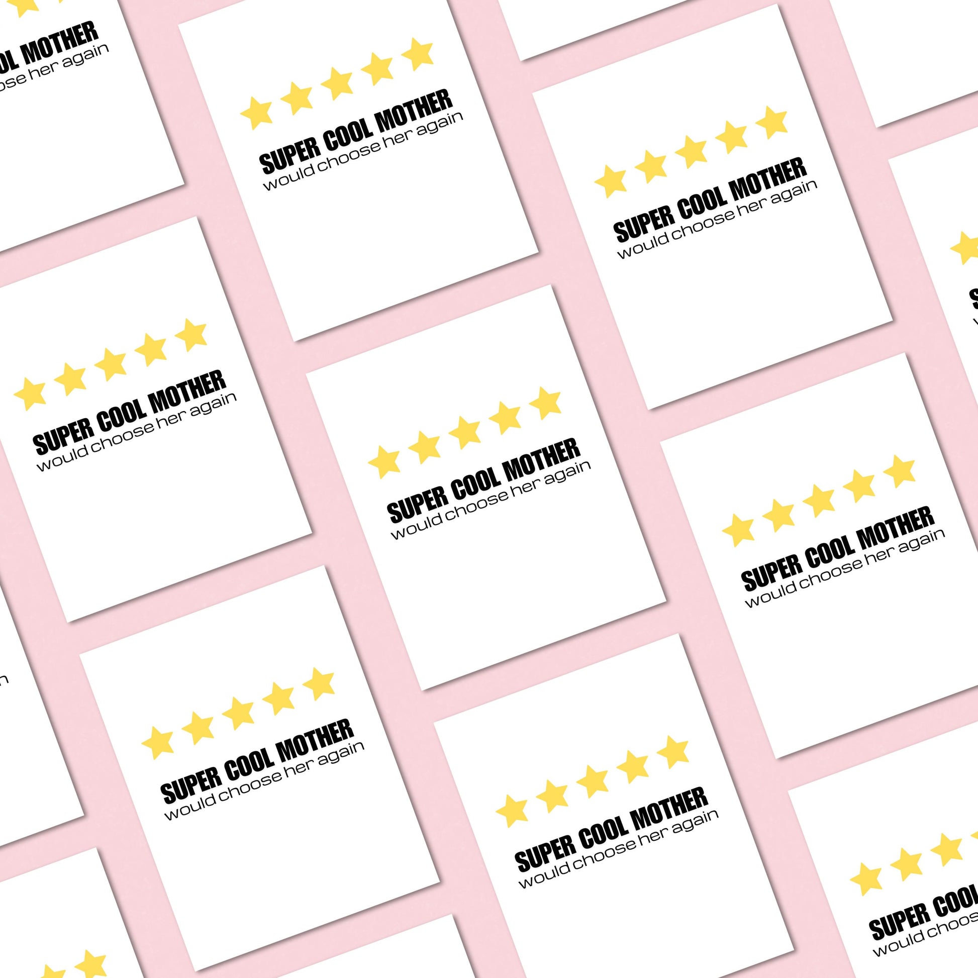 Funny Mother's Day greeting card with five yellow stars like a review and the phrase "Super Cool Mother Would Choose Her Again." Perfect for celebrating moms, this card is great for Mother's Day, birthdays, or just because.