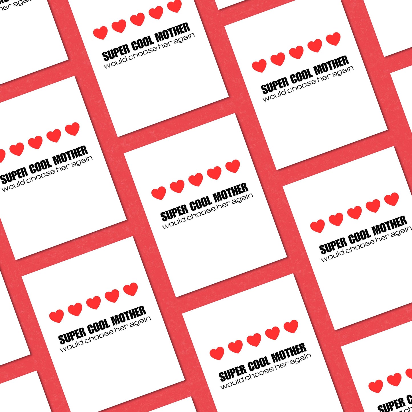 Funny Mother's Day greeting card with five red hearts in a review-style design and the phrase "Super Cool Mother Would Choose Her Again." Perfect for Mother's Day, mom's birthday, or just to show appreciation. Cute and humorous card for moms who deserve a 5-star rating.