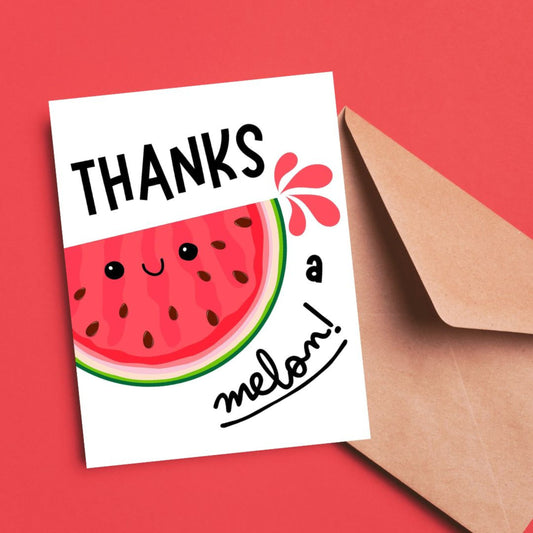 Cute thank you card with a smiling watermelon illustration and the phrase "Thanks A Melon" in bold letters. Perfect for teacher appreciation, friendship, coworker gifts, or funny thank you card lovers.