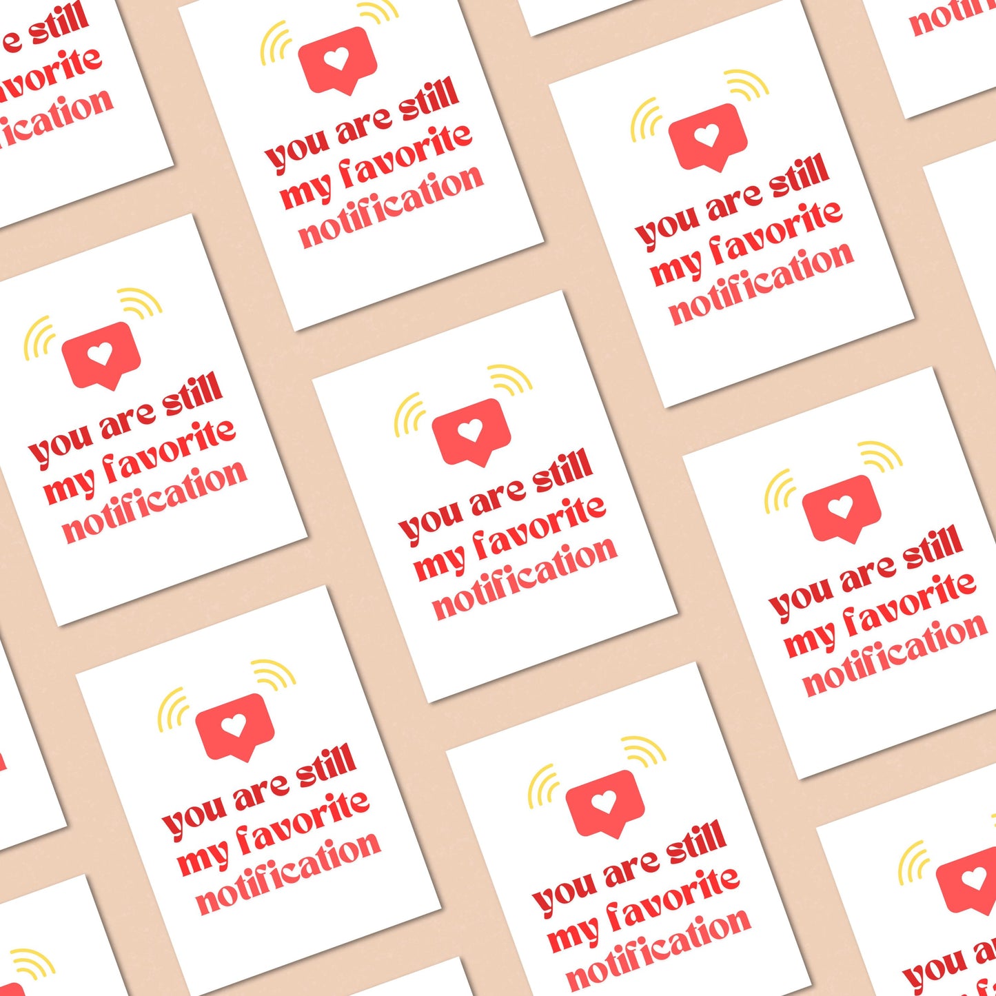 Funny romantic greeting card with a red notification icon and heart, featuring the phrase "You Are Still My Favorite Notification", perfect for anniversaries, Valentine's Day, or to surprise your partner with a tech-savvy love message.