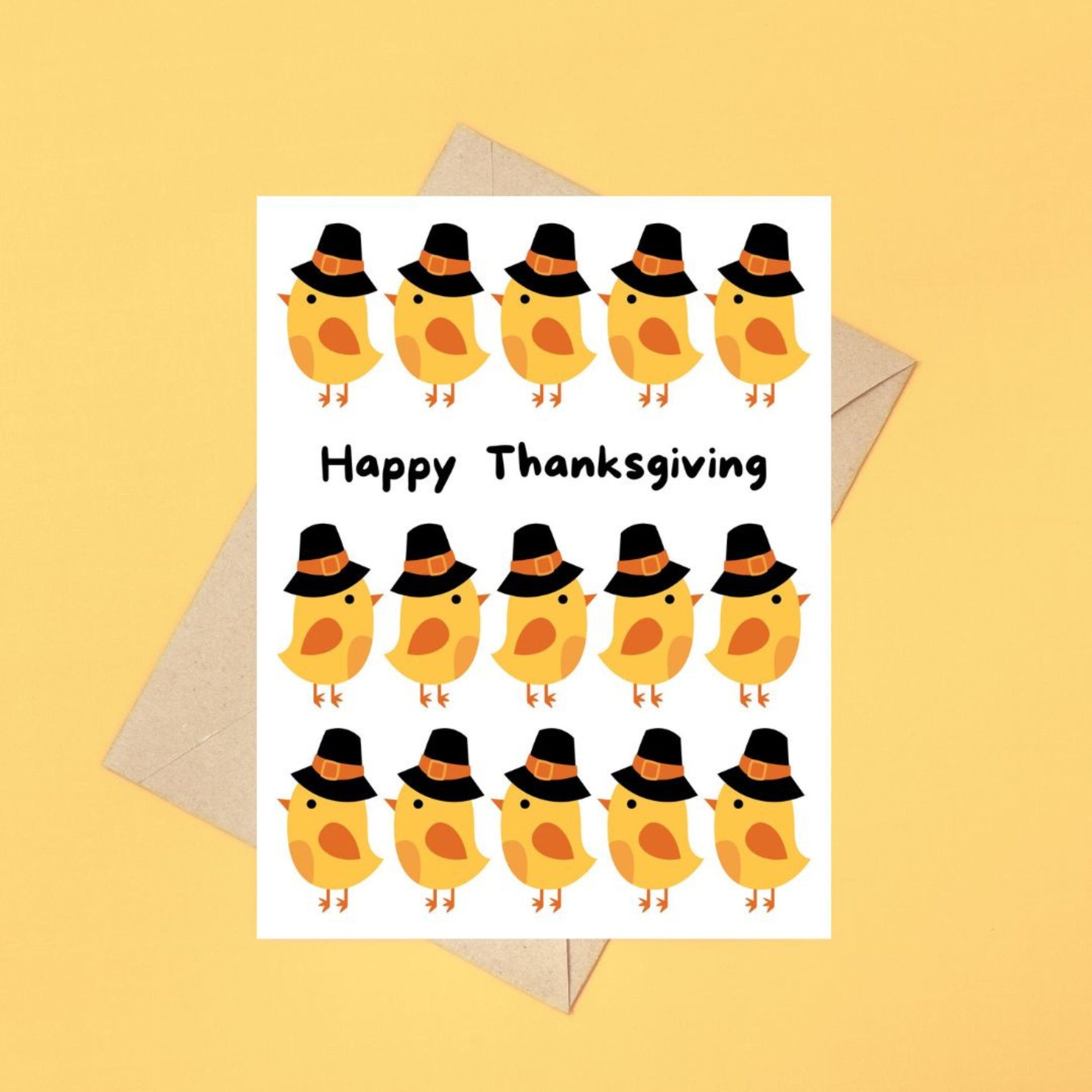 Cute Thanksgiving greeting card featuring adorable cartoon chicks wearing pilgrim hats with the phrase "Happy Thanksgiving" in bold. Perfect for spreading holiday cheer, humor, and festive vibes.