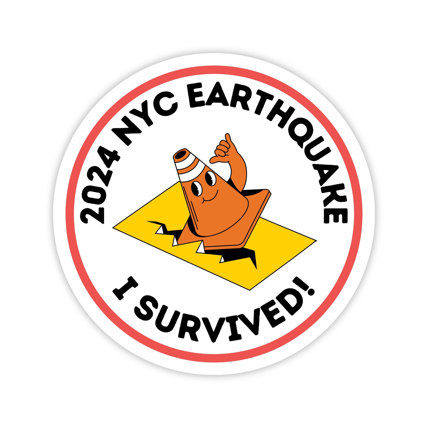 2024 NYC Earthquake, I Survived! sticker with bold lettering, a funny and quirky keepsake to celebrate resilience and humor.