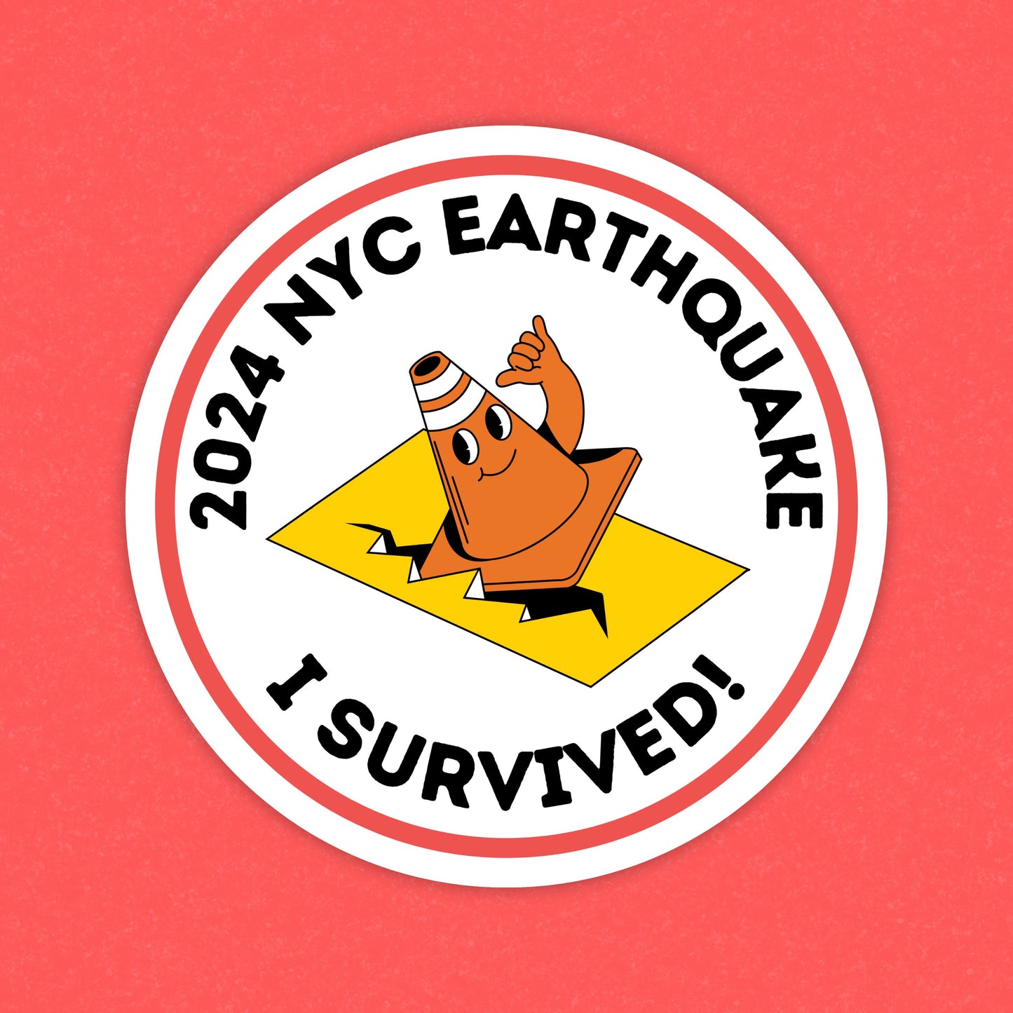 2024 NYC Earthquake, I Survived! sticker with bold lettering, a funny and quirky keepsake to celebrate resilience and humor.