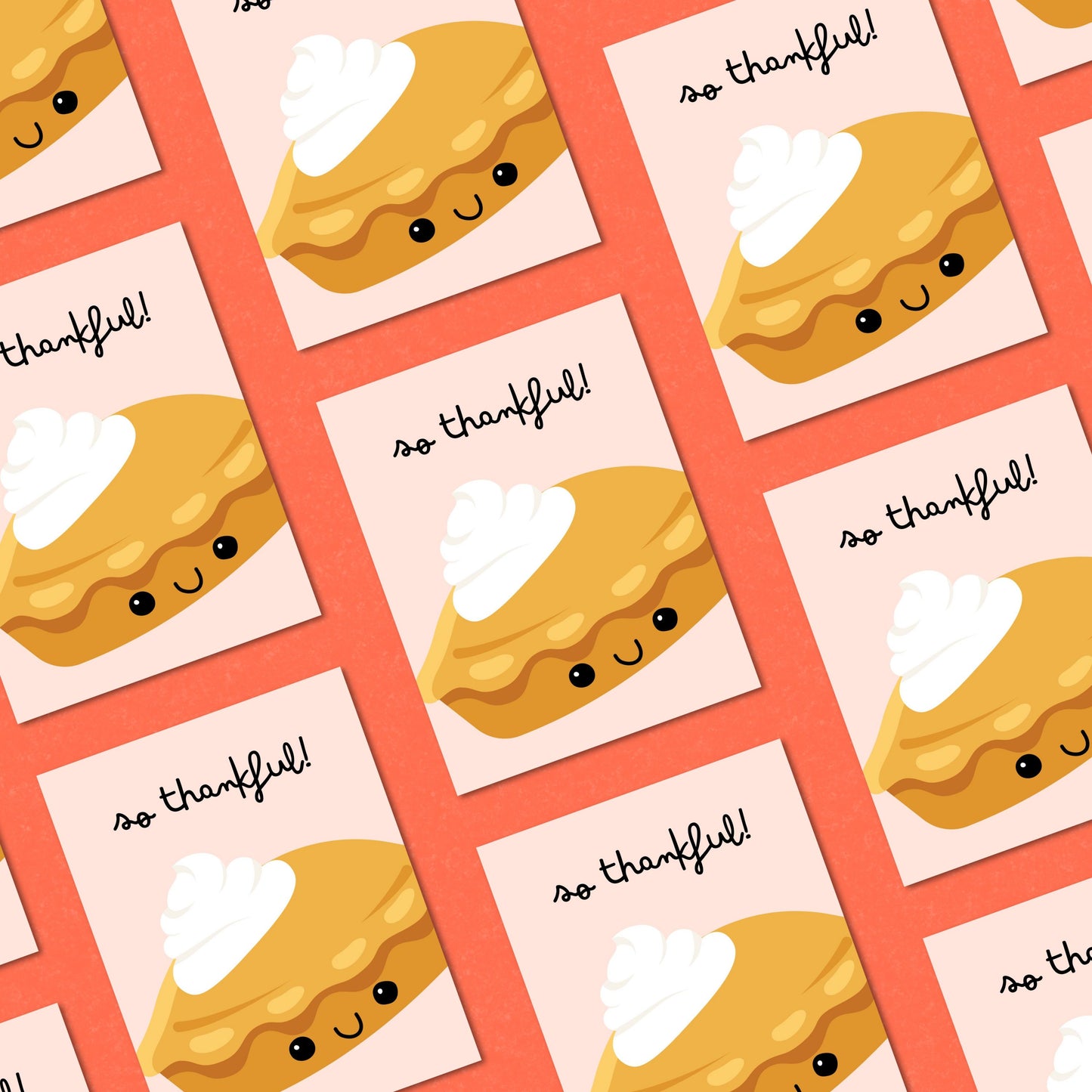 Thank you card with a cute smiley pie illustration topped with whipped cream and the phrase 'So Thankful.' Perfect for expressing gratitude, this whimsical greeting card is ideal for Thanksgiving, pie lovers, and appreciation notes.