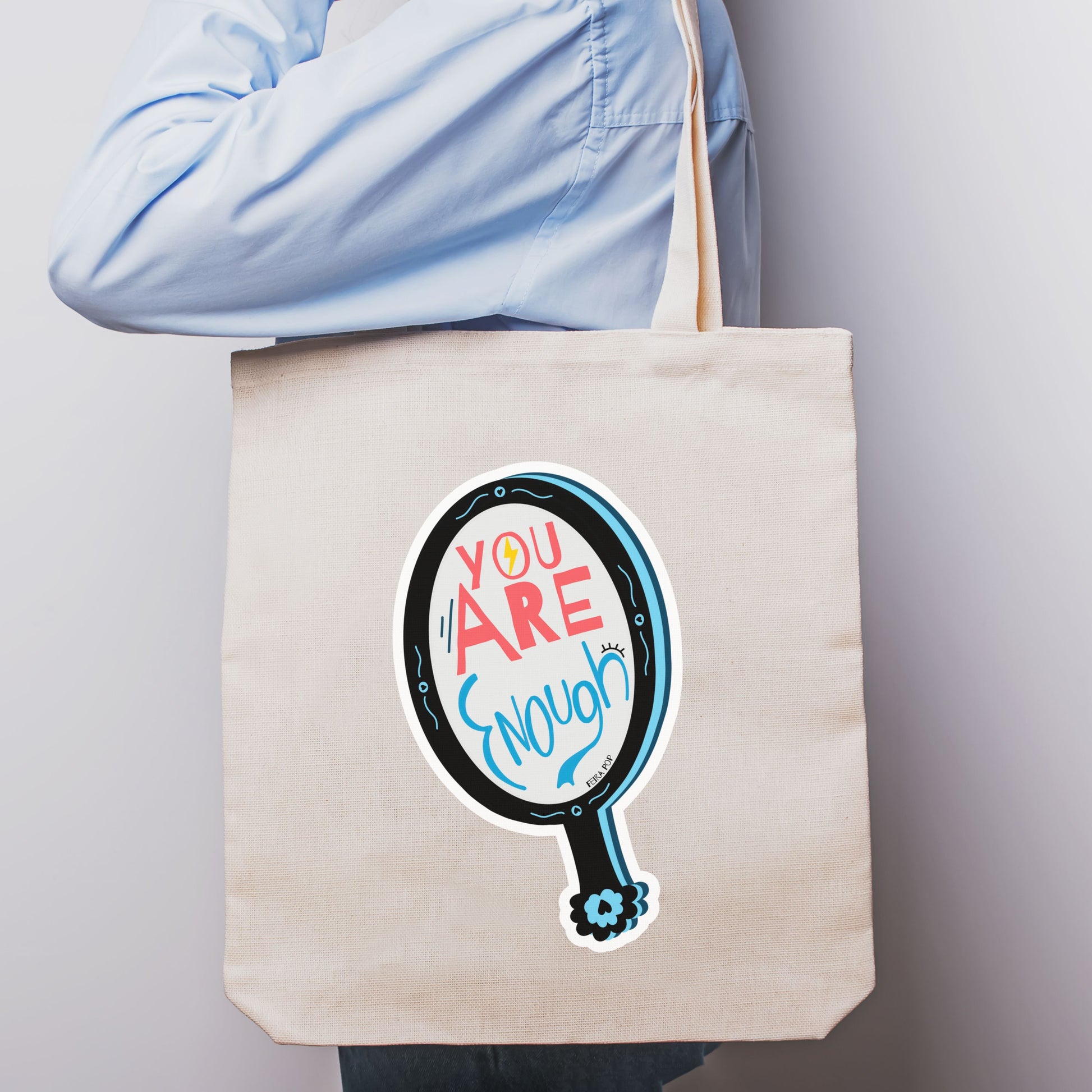 You Are Enough Tote Bag with original drawing of a handheld mirror and motivational phrase, perfect for carrying essentials while spreading positivity and self-love.