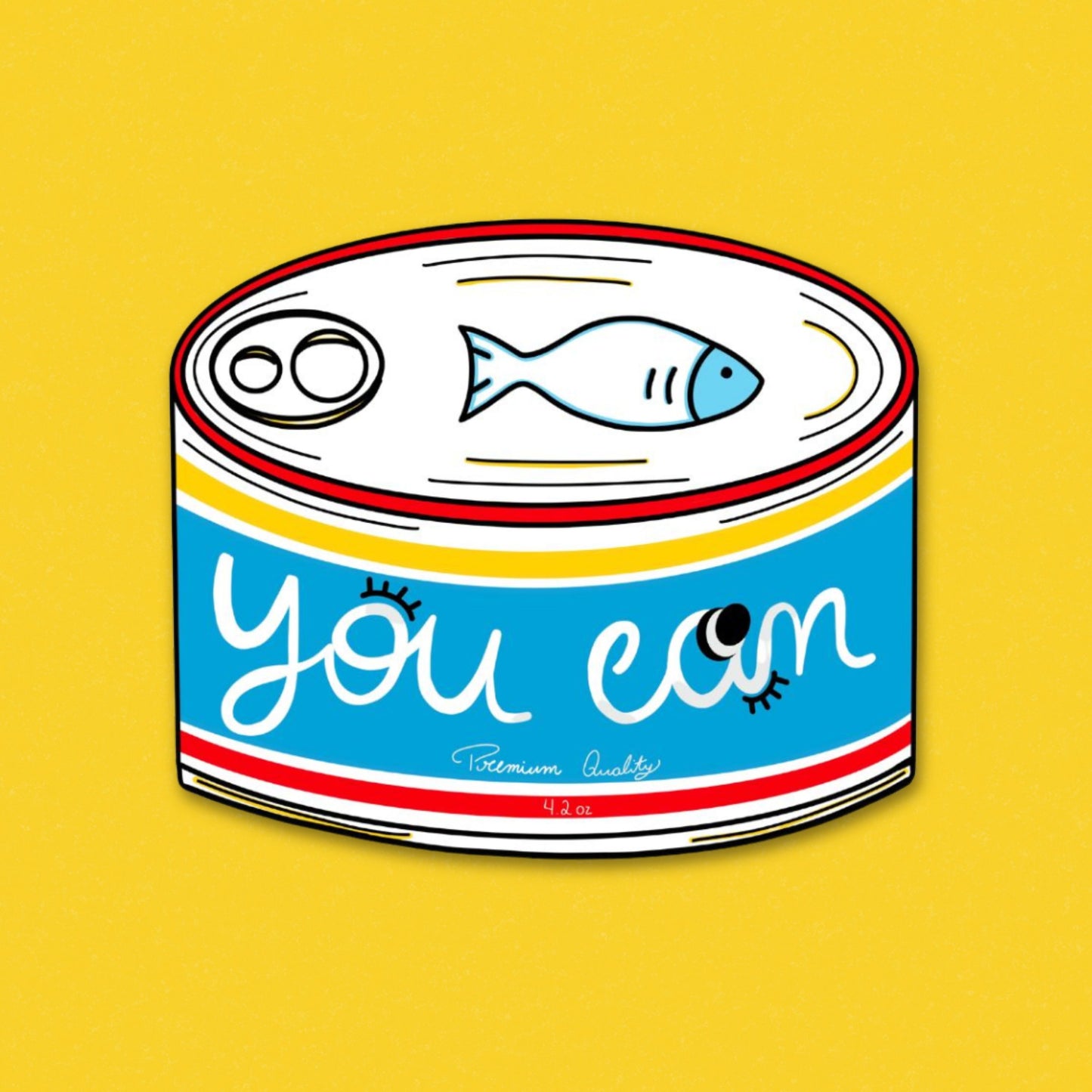 Blue tinned fish sticker with You Can written on it, serving as a quirky and motivational reminder for daily encouragement.