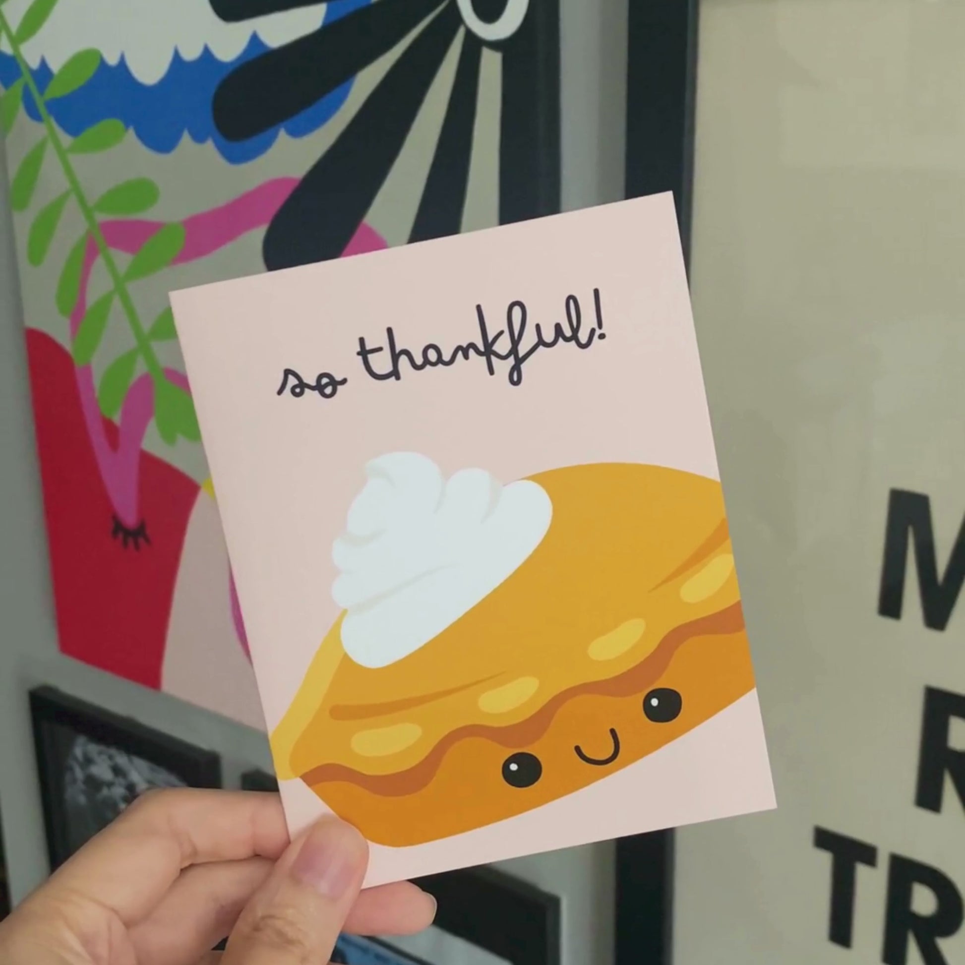 Thank you card with a cute smiley pie illustration topped with whipped cream and the phrase 'So Thankful.' Perfect for expressing gratitude, this whimsical greeting card is ideal for Thanksgiving, pie lovers, and appreciation notes.
