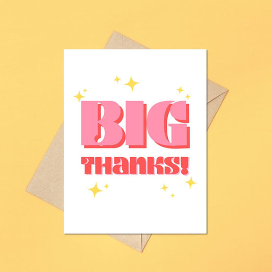 Big Thanks greeting card with bold lettering surrounded by stars, perfect for showing appreciation with humor and style.