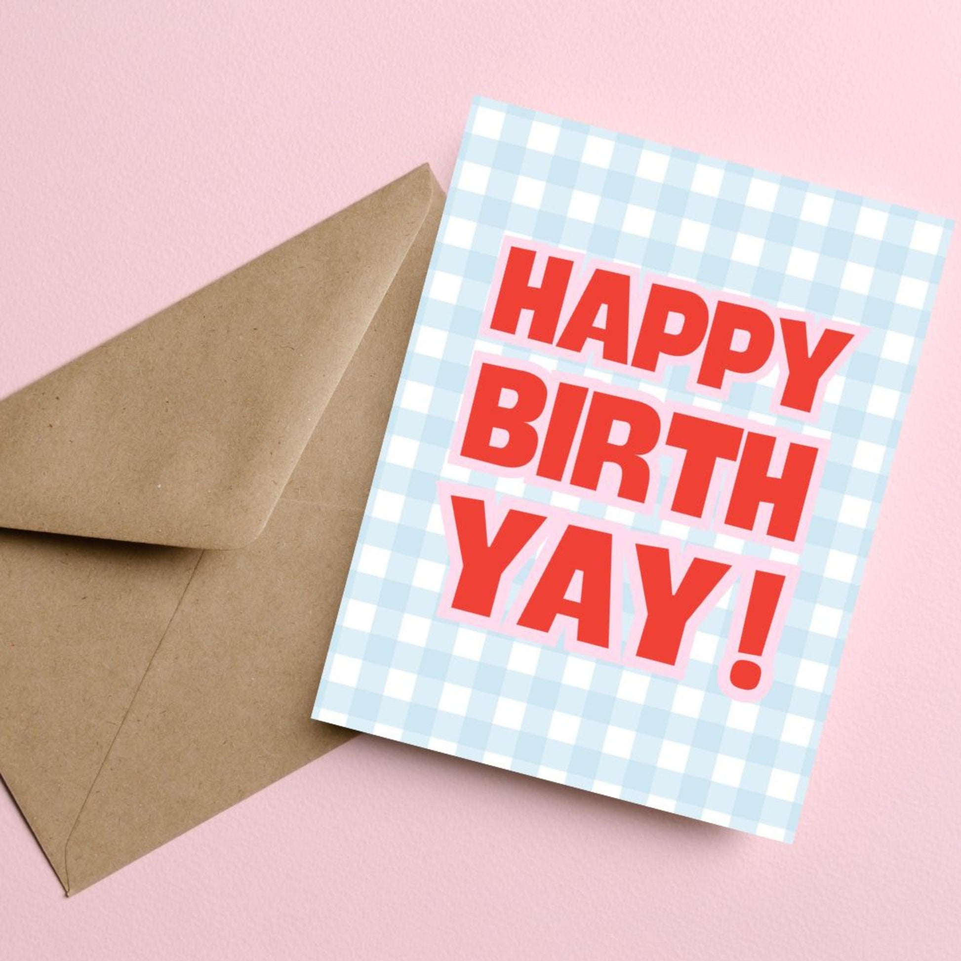 Funny birthday greeting card with blue and white gingham background and bold red text reading “Happy Birth Yay!”, playful and cheerful birthday card perfect for friends, family, and modern birthday celebrations.