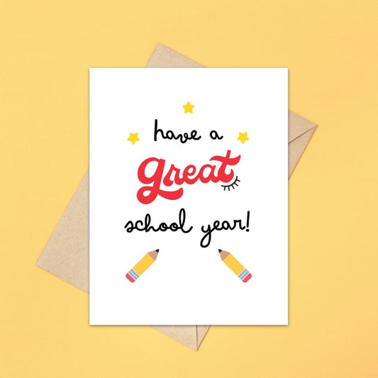 Have a Great School Year Back to School Greeting Card