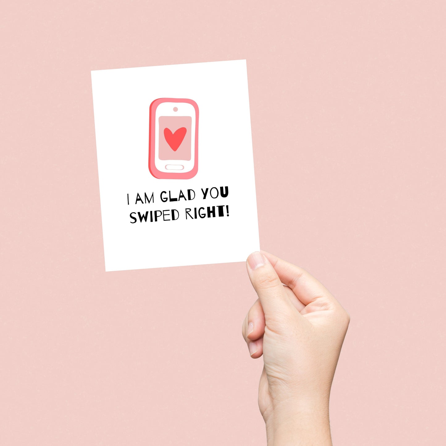 Funny dating anniversary card with a cute phone with a heart on the screen, and the phrase "I Am Glad You Swiped Right." Perfect for couples who met on a dating app, this love card is great for Valentine's Day, anniversaries, or just because.