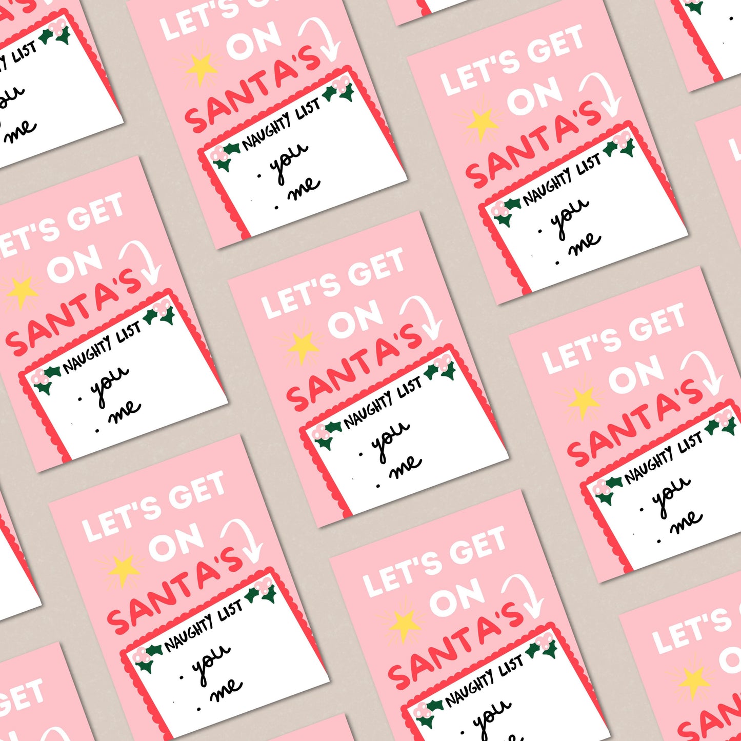 Let's Get On Santa's Naughty List Christmas card with a pink background, featuring Santa's Naughty List with you and me written on it. Perfect for a humorous and playful holiday greeting.