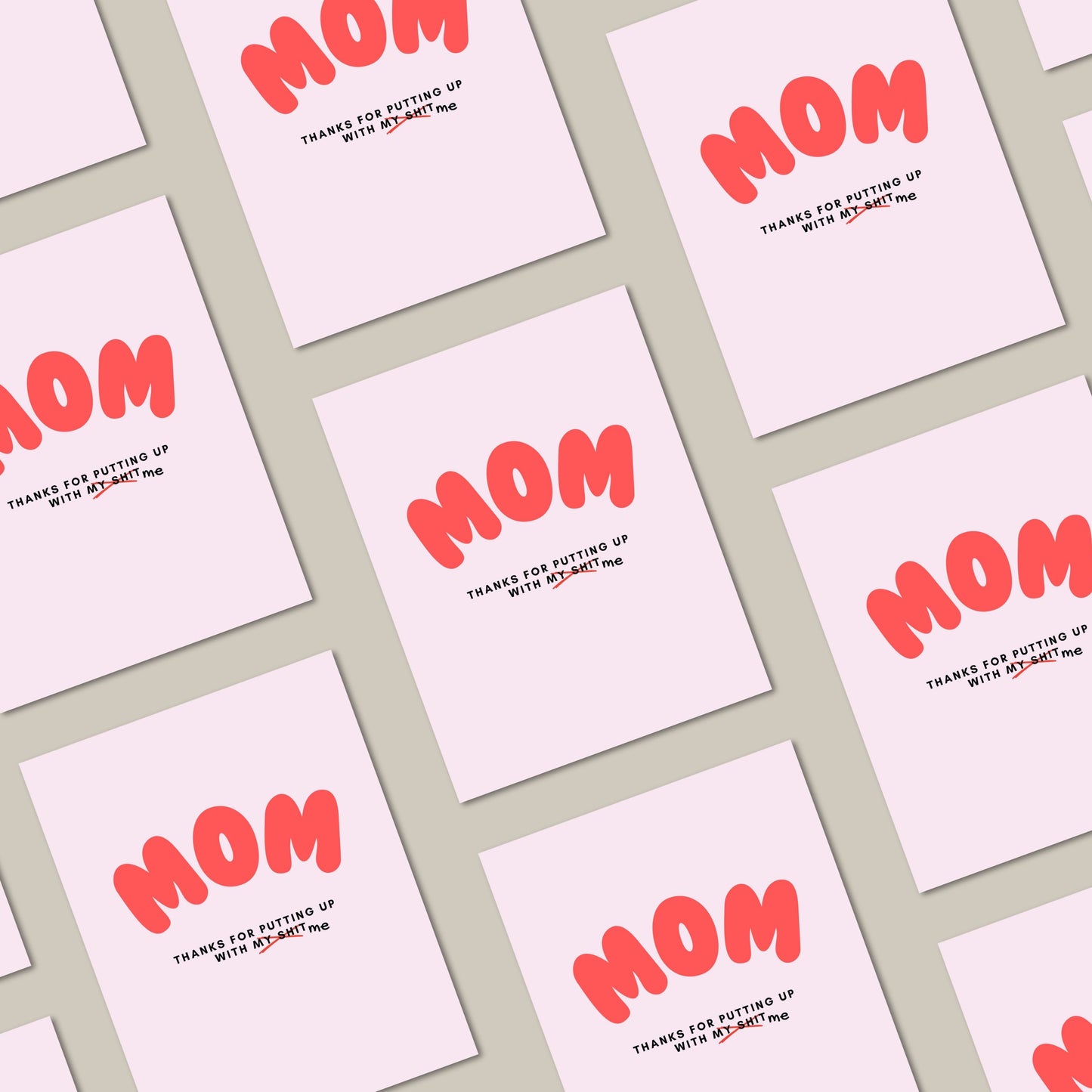 Bold and funny greeting card for mom with MOM in big red letters and the phrase Thanks for putting up with my shit, perfect for Mother's Day, birthday, or everyday appreciation. Ideal for showing gratitude with a humorous twist.