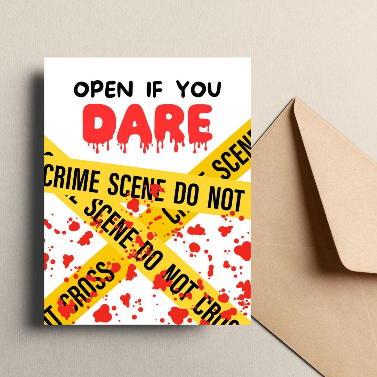 Halloween greeting card with a bloody scene, featuring Do Not Cross police tape and the words Open If You Dare. Creepy and fun design for sending spooky Halloween greetings, perfect for horror lovers or those with a playful sense of humor.