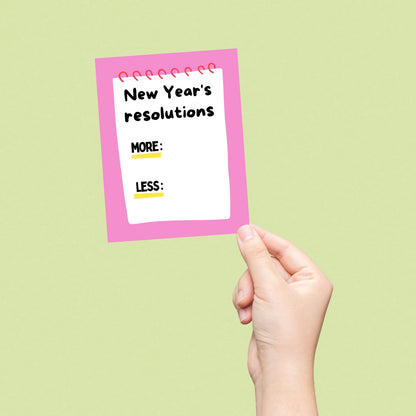 Funny New Year’s greeting card featuring a notepad design with “New Year’s Resolution” and fill-in sections for “More” and “Less,” customizable and perfect for humorous New Year wishes, friends, coworkers, or stationery lovers.