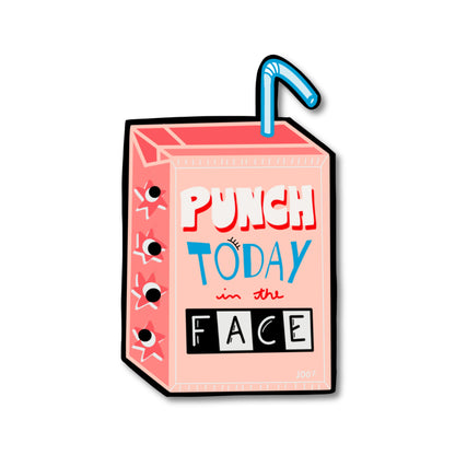 Punch Today In The Face sticker with an original drawing of a juice box and the motivational phrase written on it. Perfect for laptops, water bottles, and planners, this durable vinyl sticker combines humor and determination in a quirky design.